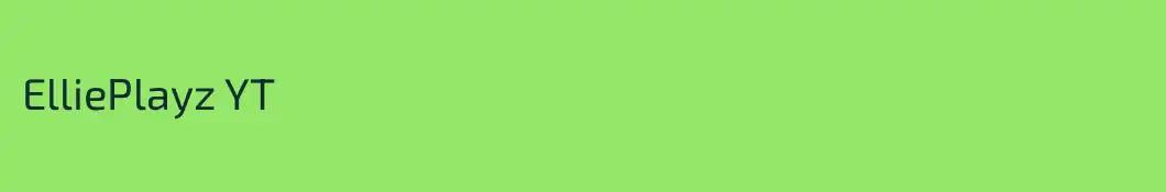 ElliePlayz YT
